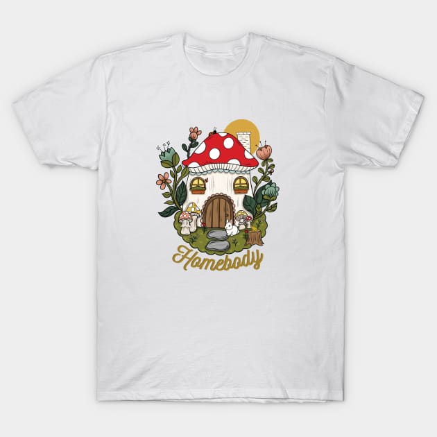 Homebody Mushroom House T-Shirt by RememberNovember
